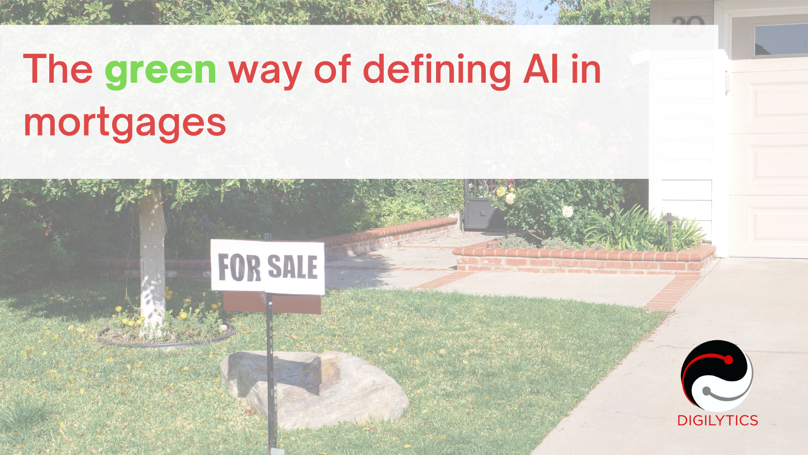The green way of defining AI in mortgages